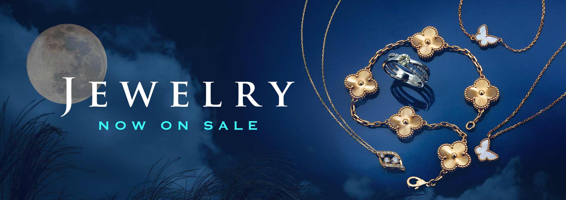JEWELRY NOW ON SALE